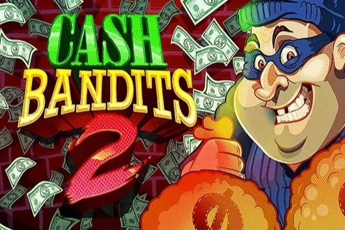 Cash Bandits 2